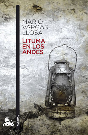Portada de <em>Lituma en los Andes,</em> ganador del Premio Planeta 1993