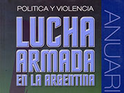 Lucha Armada en la Argentina. Anuario 2011