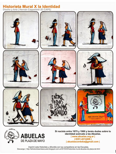 Imagen 1. Historieta mural x la identidad, mural realizado en el año 2011 por el artista plástico Hernán Cappelletti (El Cape). La misma historieta –en diferente composición de viñetas- es presentada a modo de mural y luego como parte de un afiche.