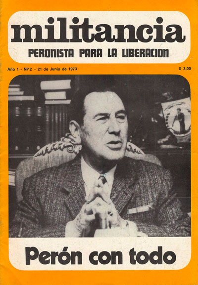 Imagen 1. Portada de <em>Militancia Peronista para la Liberación,</em> núm. 2, 21 de junio de 1973