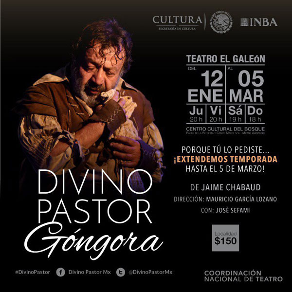 Publicidad de la puesta en escena de Divino Pastor Góngora, 2017