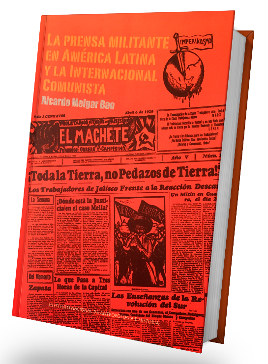 La prensa militante en América Latina y la Internacional Comunista